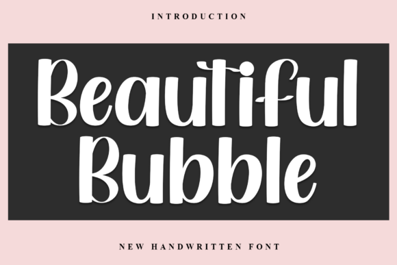 Beautiful Bubble: A Warm and Playful Font for Creative Projects