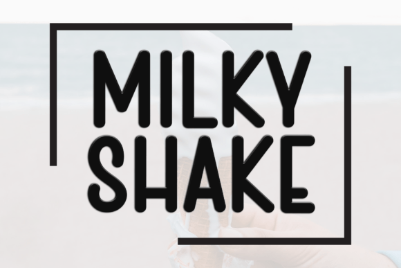 Introducing Milky Shake: A Font That Enhances Your Creative Workflow