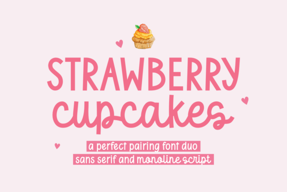 Strawberry Cupcakes Font: A Versatile Duo for Design Enthusiasts