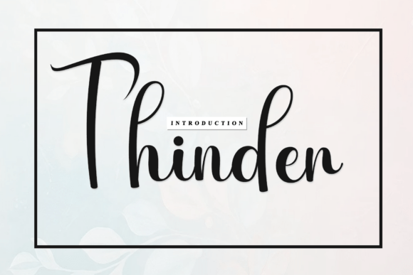 Thinder: A Script Font with Soul